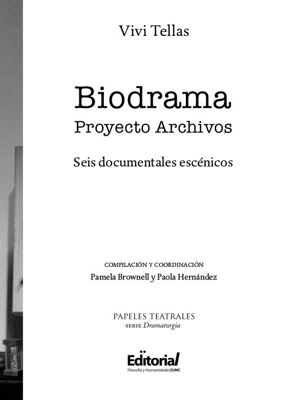 Tapa del libro "Biodrama. Proyecto Archivos. Seis documentales escénicos", de Vivi Tellas.